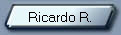Ricardo R.